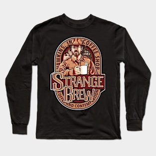 Strange Brew Long Sleeve T-Shirt